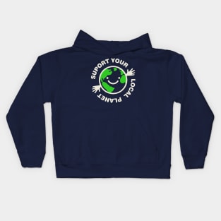 Support Your Local Planet Earth Day Kids Hoodie